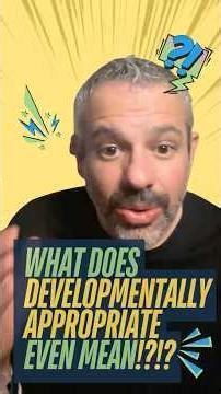 What Developmentally Appropriate Means #childdevelopment #earlychildhood #parenting #dadlife #moms