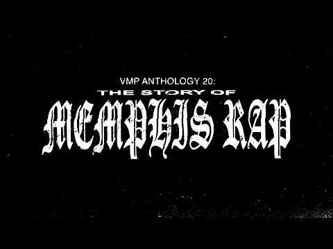 The Story of Memphis Rap | VMP Anthology