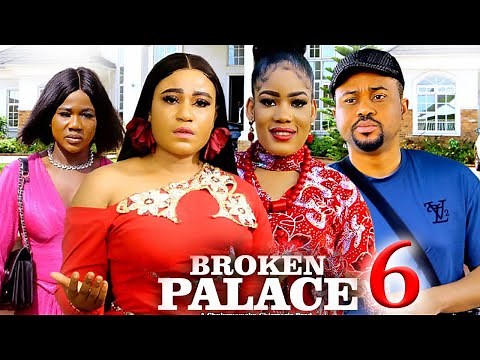 BROKEN PALACE SEASON 6 - (New Movie) Mike Godson / Rosabelle Andrews- 2024 Latest Nollywood Movie