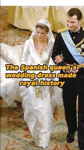 The Spanish queen's wedding dress made royal history