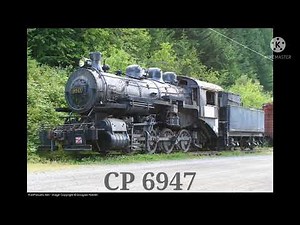 Preserved Steam & Vintage Diesel Locomotives |EP 6| Canadian Pacific Steam Locomotives