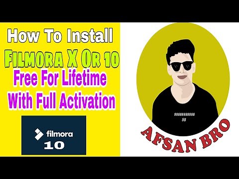 Wondershare Filmora X | How to Download and Install Filmora X Free | Lifetime Free Activation