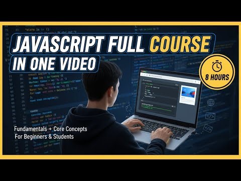 Master JavaScript Fundamentals OneShot (8 Hours) — Learn Fundamentals & Core Concepts (2026)