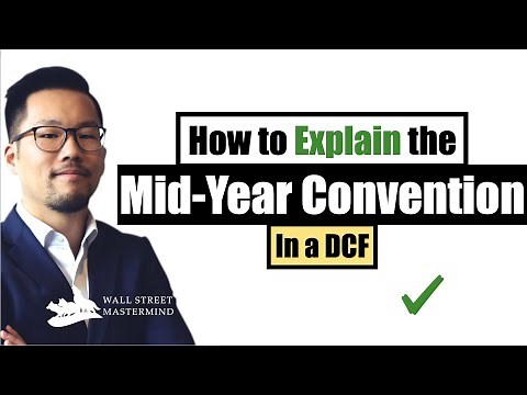 How to Explain the Mid-Year Convention in a DCF