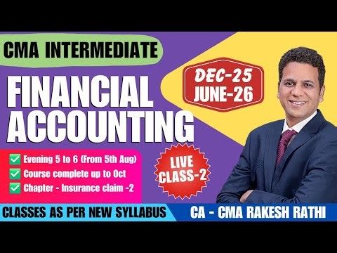 CMA Inter | Financial Accounting | Live class - 2 | Insurance claim - part 2