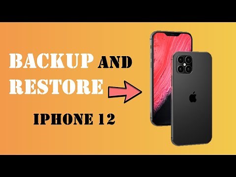 How to Backup and Restore iPhone 12