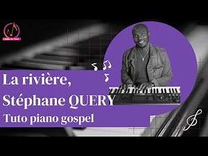 À la rivière, Stéphane Quéry Tuto piano
