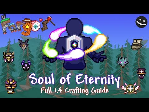 Terraria Soul of Eternity Full 1.4 Crafting Guide - Fargo Souls Mod
