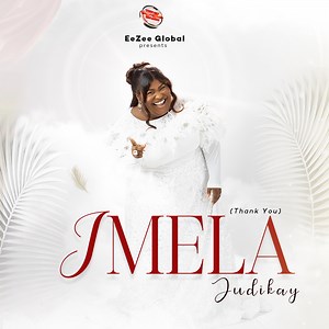 New Music   Video: Judikay – Imela