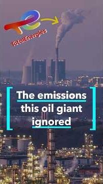 The emissions this oil giant ignored