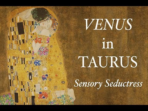 VENUS in TAURUS