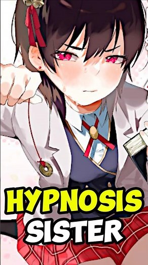 His devilish sister who hates him tries to hypnotize him to make him fall for her