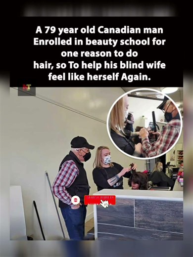 A79 years old Canadian man enrolled in beauty school for onr reason to his wife's hair #shorts