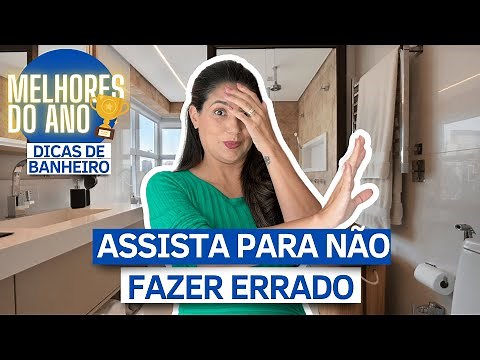 AS MELHORES DICAS DO ANO SOBRE BANHEIRO!