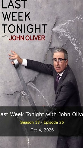 Last Week Tonight with John Oliver Season 13 Episode 25