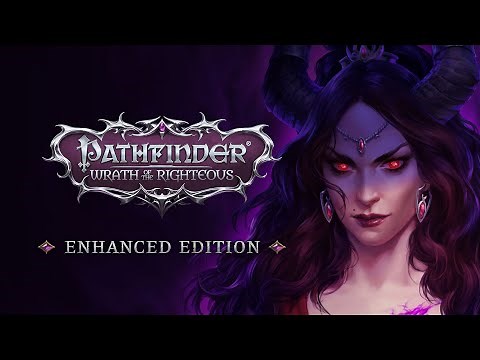 Pathfinder: Wrath of the Righteous Enhanced Edition Trailer