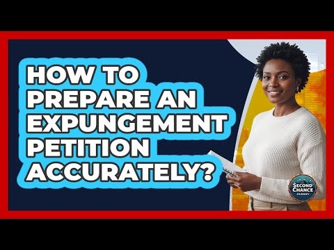 How To Prepare An Expungement Petition Accurately?