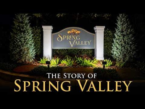 The Story of Spring Valley