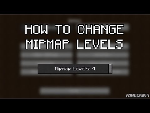 Minecraft: How To Change Mipmap Levels