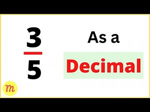3/5 as a Decimal | Convert 3/5 in decimal form