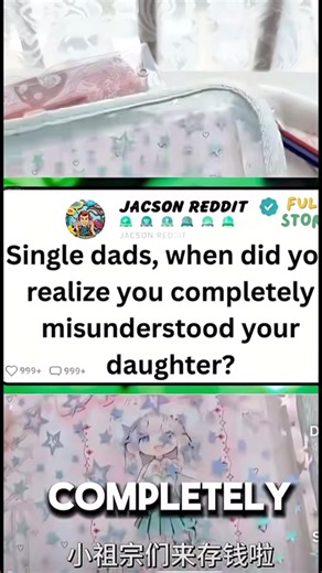 FULL STORY!!! Single dad‘s when did you realize you completely misunderstood your daughter? #reddit #full #storytime #happy #fyp
