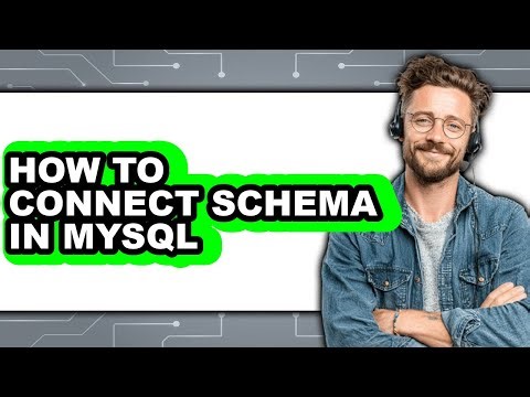 How to Connect Schema in Mysql - Easy Guide