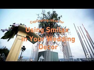 Creative Ways to Incorporate Smilax in Your Wedding Decor