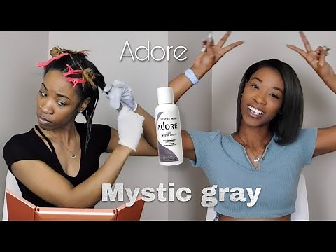 DYEING MY HAIR MYSTIC GRAY FROM ADORE