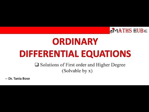 Solutions of First Order and Higher Degree ODE (Solvable by x) (ODE Part-14)