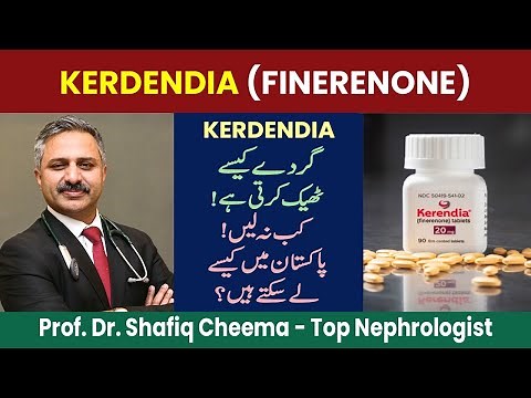 Kerendia or Finerenone Uses , Side Effects and role in Diabetic Kidney Disease or CKD