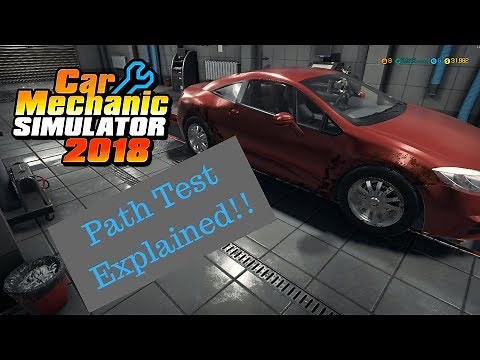 Car Mechanic Simulator 2018 - Path Test Explained