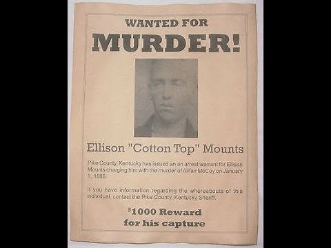 Ellison (Cotton top) Mounts- retrace from old jail to hanging site Hatfield and McCoy feud