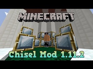 CHISEL MOD(1.12.1/1.12/1.11.2/1.10.2/1.9.4/1.8.9/1.7.10)! Minecraft review en español 2017
