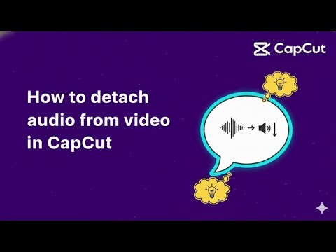 How to Detach Audio from Video in CapCut PC