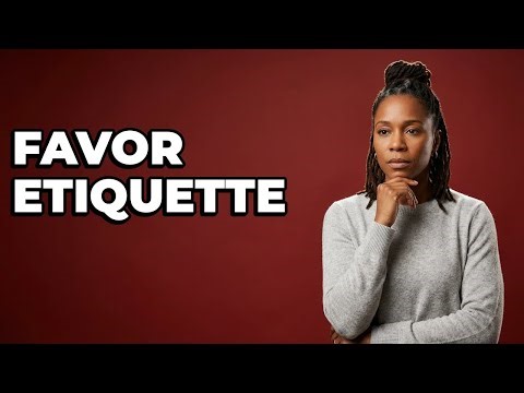 What Is An Appropriate Setting For Asking Favors?