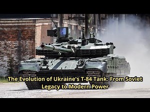 The Evolution of Ukraine's T 84 Tank From Soviet Legacy to Modern Power