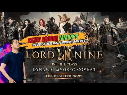 Nag #1 sa Korea - New MMORPG| LORDNINE: Infinite Class | Free Stuff | Pre-registration Review