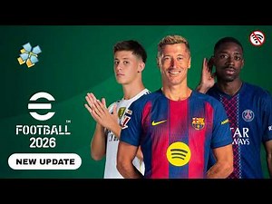 eFootball 2026 PPSSPP NEW VERSION 📥 How To Download & Install (Full Guide)