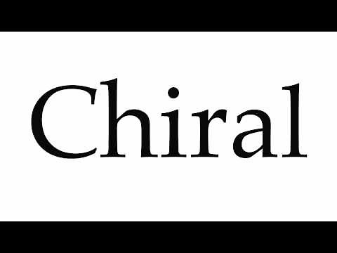 How to Pronounce Chiral