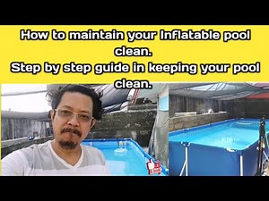 How to maintain your Intex Inflatable pool clean. Step by step guide in keeping your pool clean.