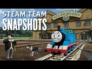 Thomas and Friends Steam Team Snapshots
