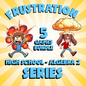 5 FRUSTRATION Math Games - Series - Algebra 2 No Prep Review Activity