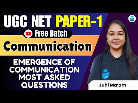 UGC NET Paper 1 Communication | Emergence of Communication Most Important Questions | JRFAdda
