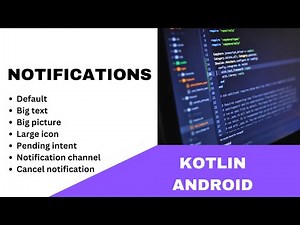 ANDROID - NOTIFICATION || DEFAULT, BIG TEXT, PICTURE, ICON, PENDING INTENT || TUTORIAL IN KOTLIN