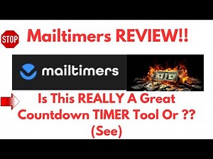 Mailtimers Review-Is This Countdown Timer Tool Really WORTH Using AT ALL Or NOT?See(Do not Use Yet)