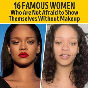 4.1M views · 35K reactions | 16 famous women who aren't afraid to show themselves without makeup.  | Bright Side | Facebook