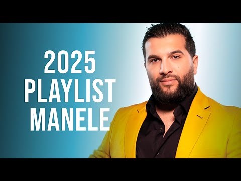 Manele 2025 Colaj 🎤 Muzica Manele 2025 Cele Mai Bune 🎤 Playlist Manele 2025