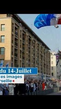 July 14th Ceremony: Relive the highlights of the parade in Marseille