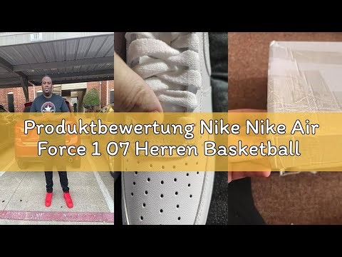 Produktbewertung Nike Nike Air Force 1 07 Herren Basketball Shoe