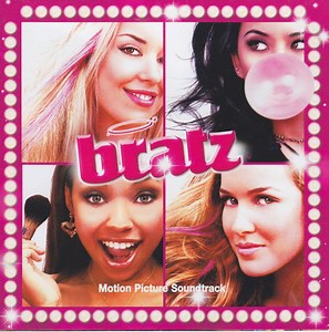 Bratz And Various - Bratz: Motion Picture Soundtrack